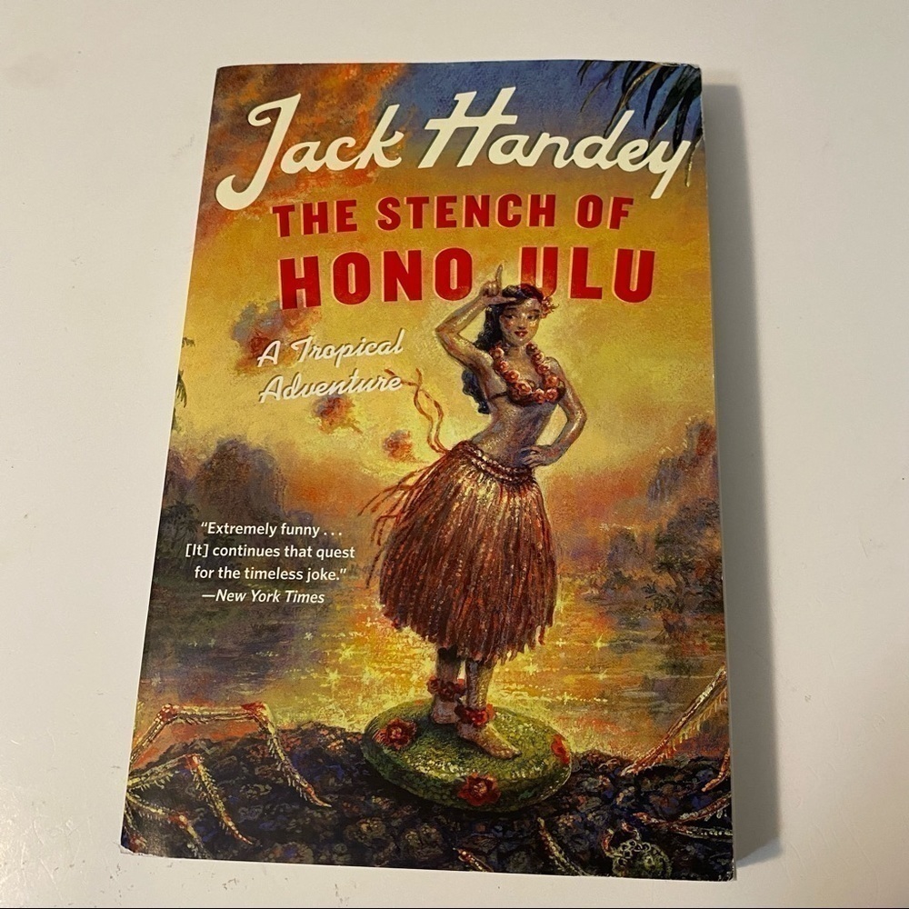 𝅺jack Handey The Stench of Honolulu​​​​​